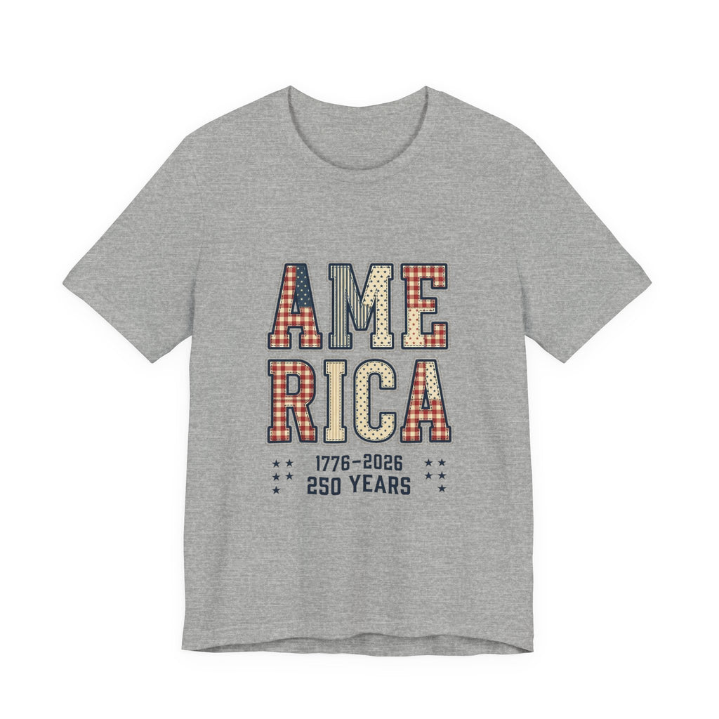 America 1776-2026 250 Years T-Shirt | 4th of July Anniversary Patriotic Tee