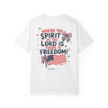 Where the Spirit of the Lord Is There Is Freedom Tee