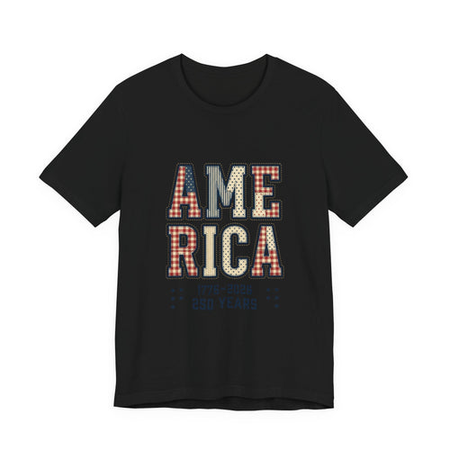 America 1776-2026 250 Years T-Shirt | 4th of July Anniversary Patriotic Tee